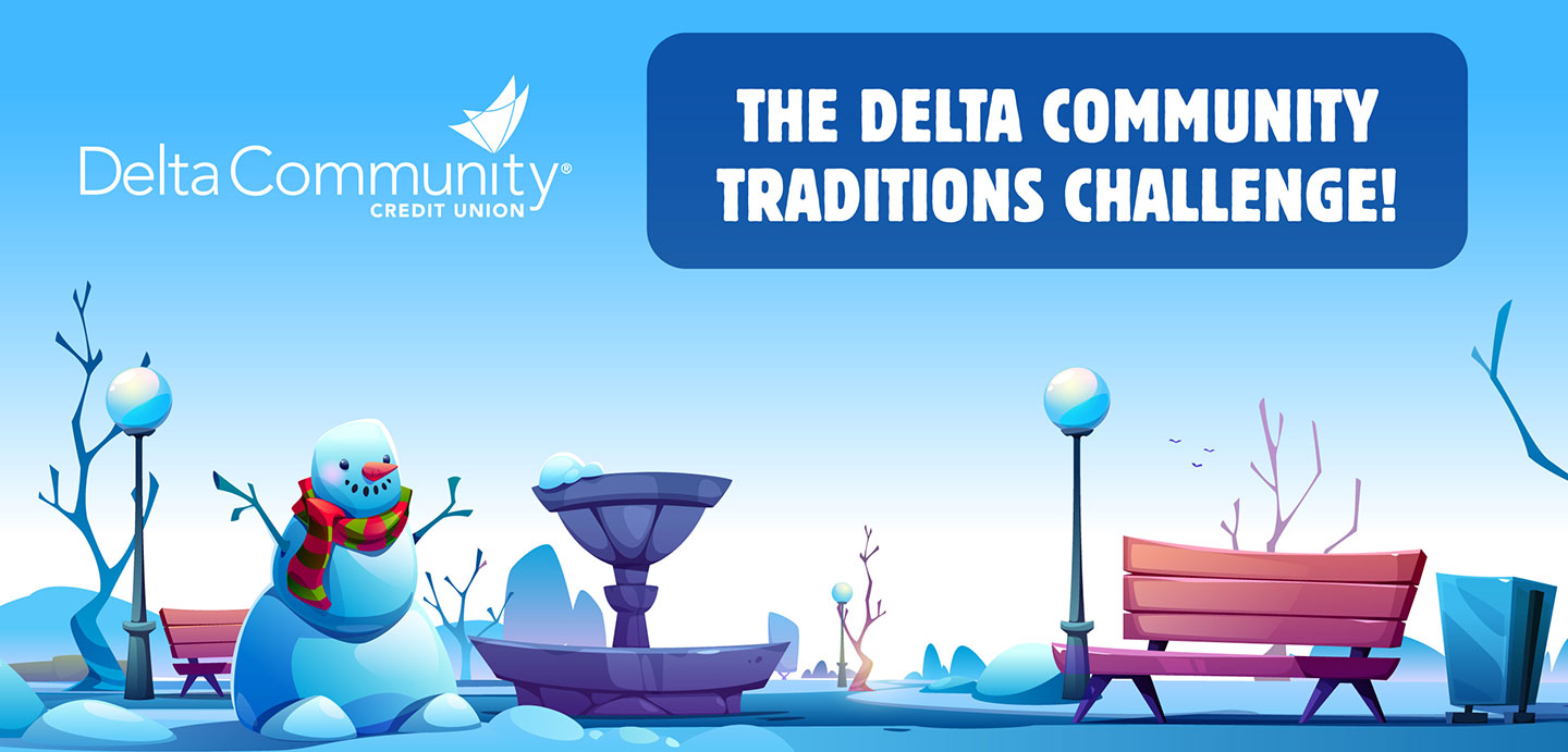 Delta Community Holiday Traditions